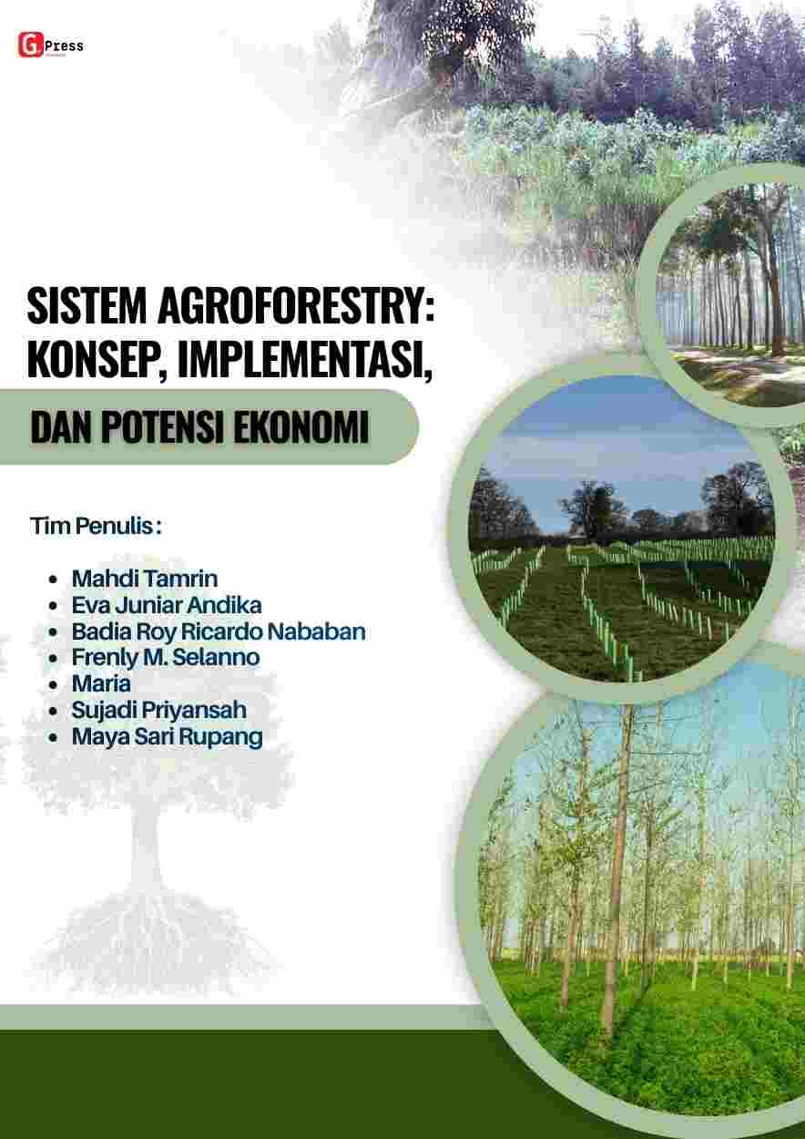 Sistem Agroforesty: Konsep, Implementasi, Dan Potensi Ekonomi